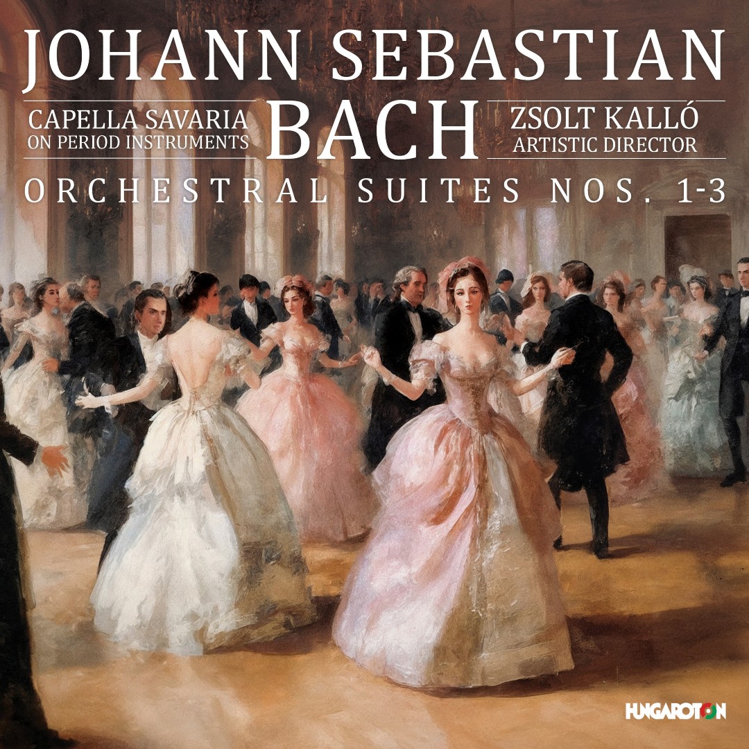 J. S. BACH: ORCHESTRAL SUITES NOS. 1-3